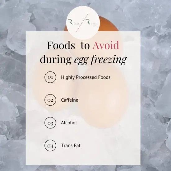 4 Foods to Avoid During Egg Freezing